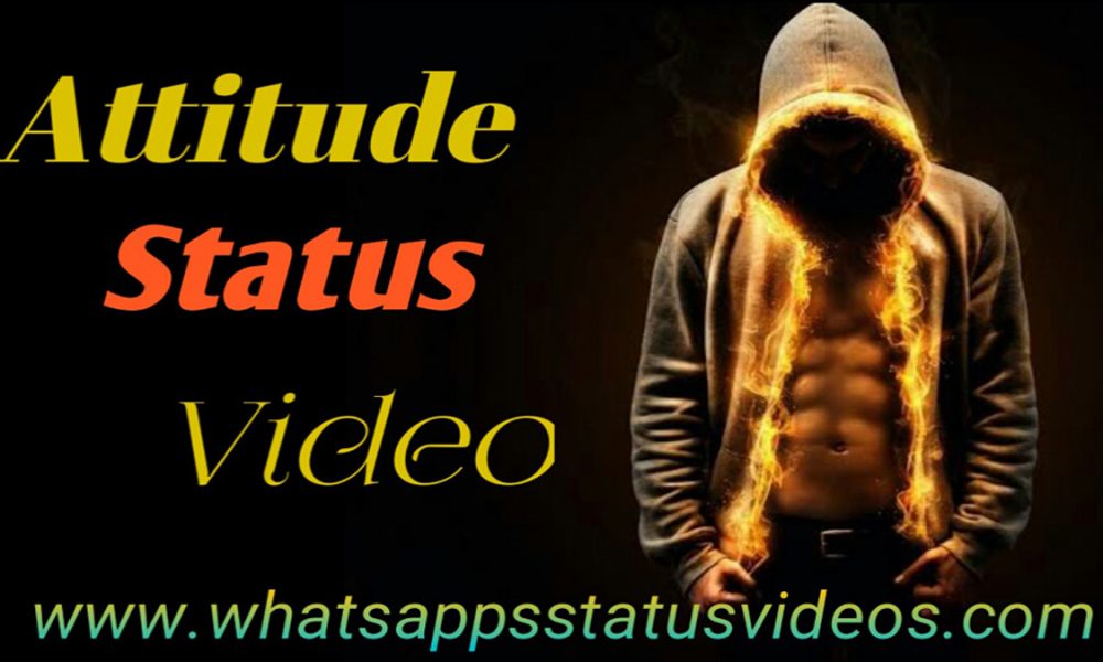 Attitude Status in Hindi Attitude Status Video Whatsapp Status