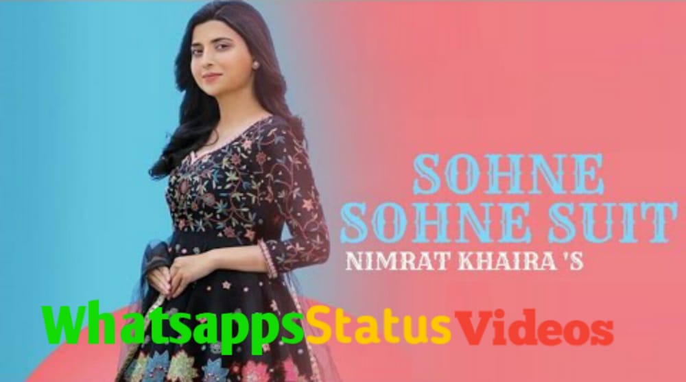 Sohne Sohne Suit Song Nimrat Khaira Whatsapp Status Video