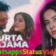 Kurta Pajama Song Tony Kakkar Status Video 2020