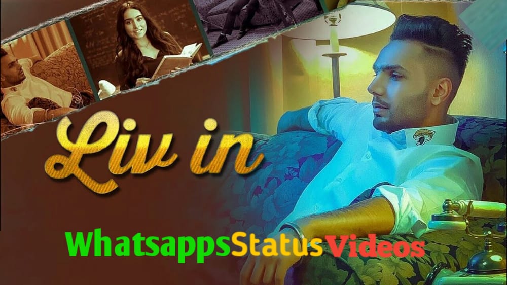 Liv In Song Prem Dhillon Whatsapp Status Video