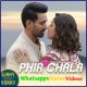 Phir Chala Song Jubin Nautiyal Whatsapp Status Video