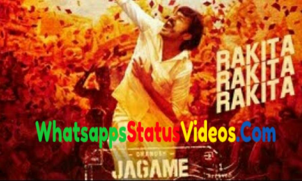 Jagame Thandhiram Rakita Whatsapp Status Video