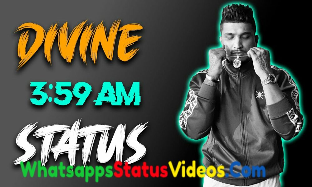 Divine Latest 3:59 AM Song Whatsapp Status Video