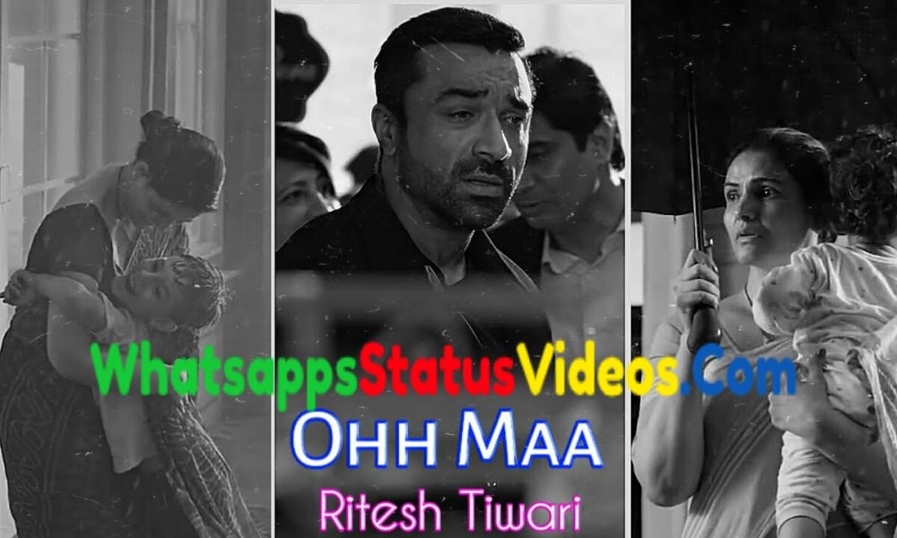 Ohh Maa Ritesh Tiwari Latest New Song Whatsapp Status Video