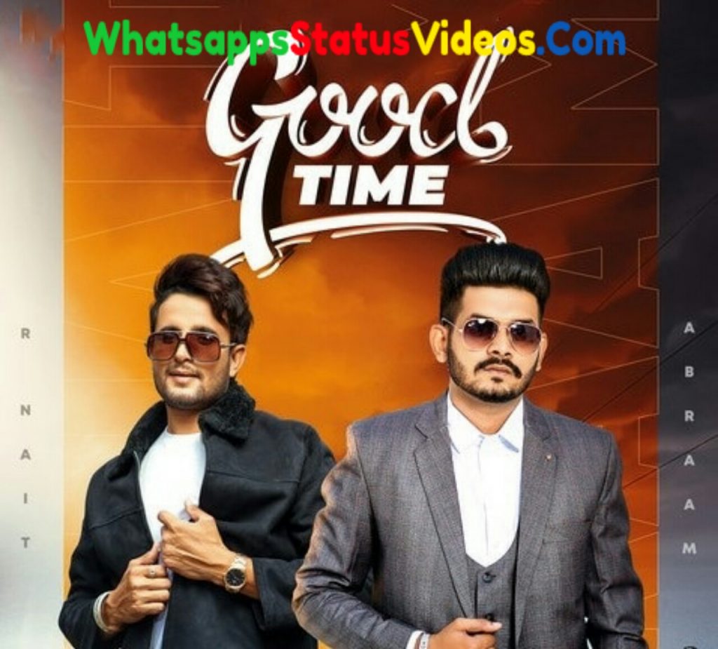 Good Time Song Abraam Whatsapp Status Video Download