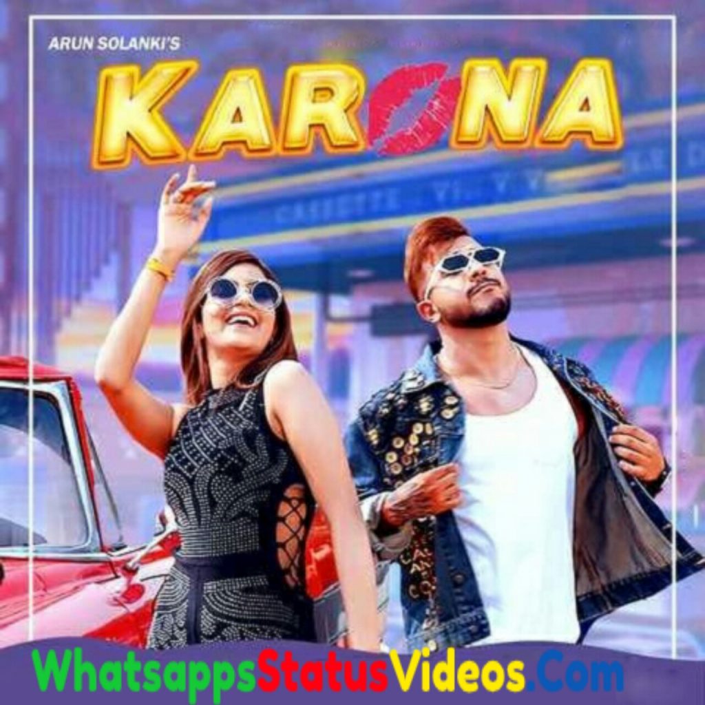 Karona Song Arun Solanki Whatsapp Status Video Download