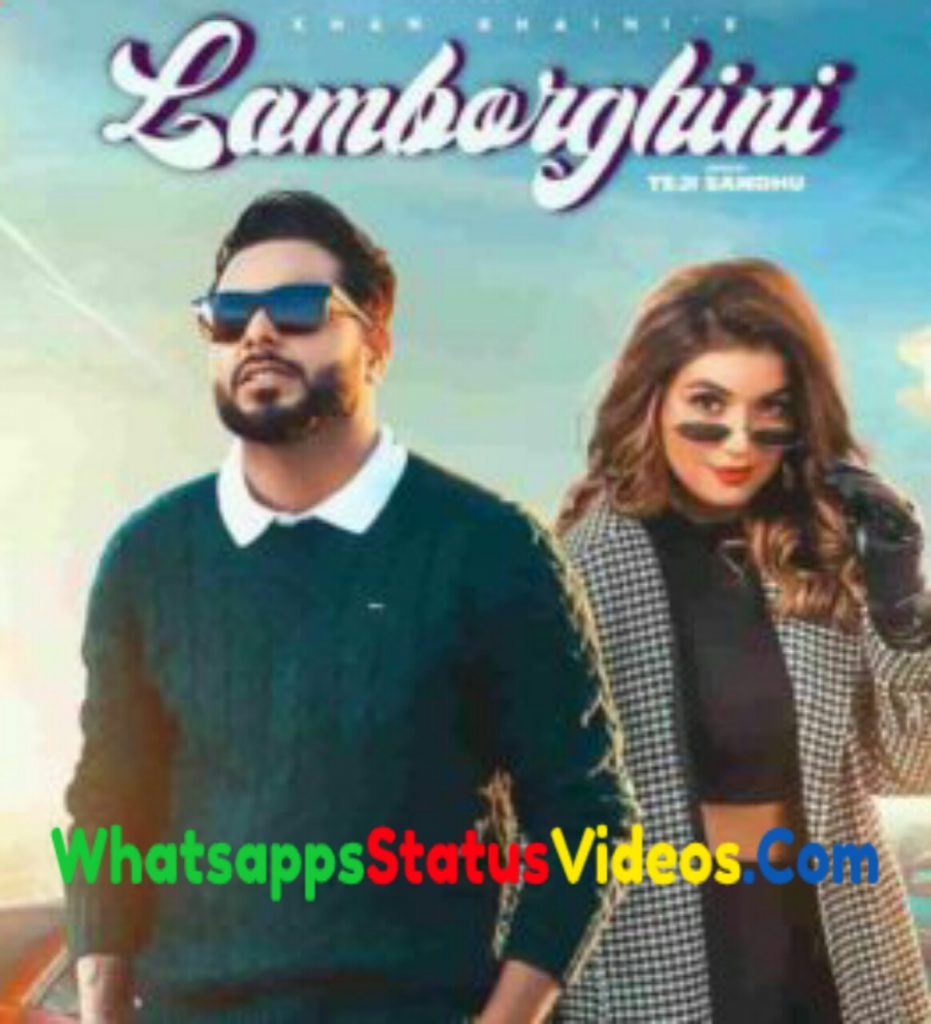 Lamborghini Song Khan Bhaini Whatsapp Status Video Download