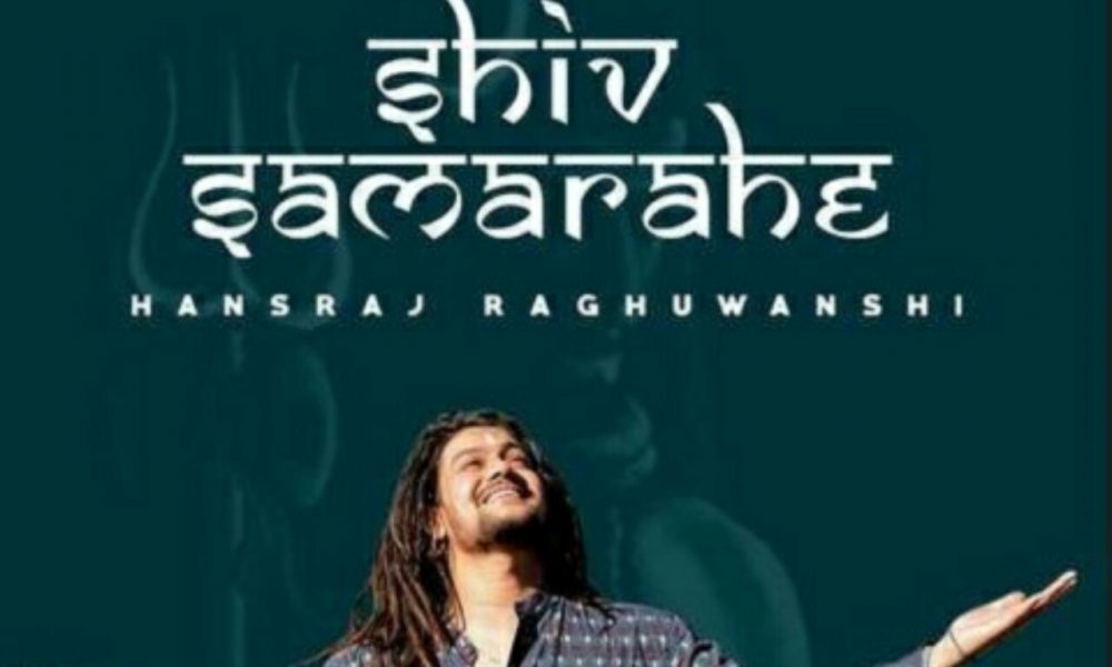 Shiv Sama Rahe Song Hansraj Raghuwanshi Status Video