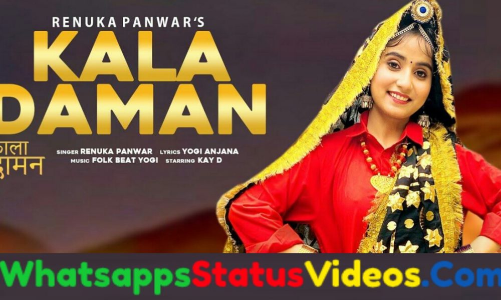 Kala Daman Song Renuka Panwar Whatsapp Status Video