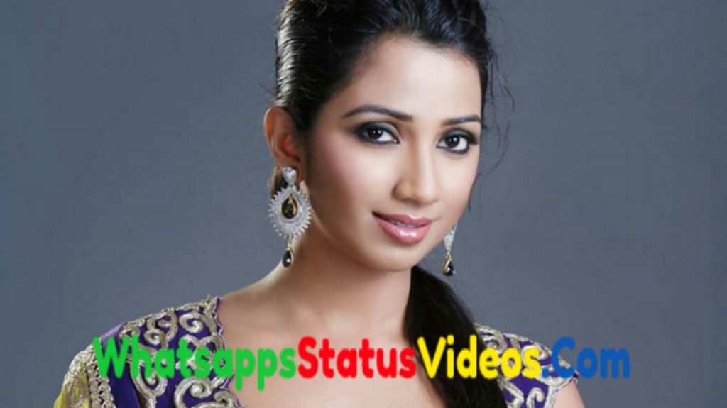 Shreya Ghoshal Whatsapp Status Video Song Download