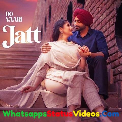 Do Vaari Jatt Song Jordan Sandhu Status Video Download