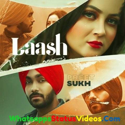 Preet Sukh Laash Whatsapp Status Video Song Download