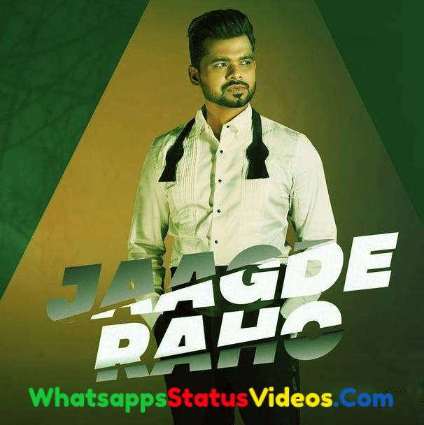 Jaagde Raho Song Arjan Dhillon Whatsapp Status Video Download
