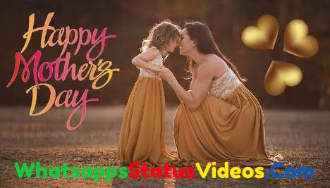 Mothers Day Special HD Whatsapp Status Video Download 2022