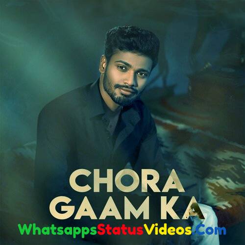 Chora Gaam Ka Song Sumit Goswami Whatsapp Status Video Download