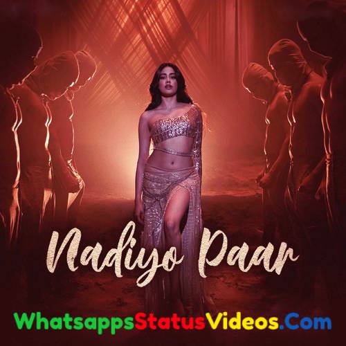 Nadiyon Paar Song Shamur Whatsapp Status Video Download