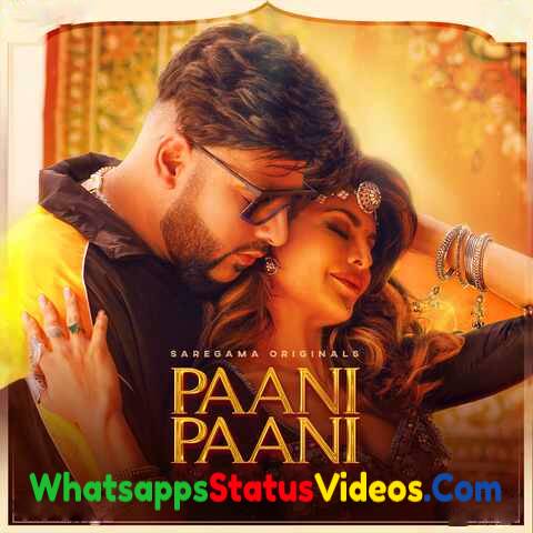 Paani Paani Badshah Aastha Gill Whatsapp Status Video Download