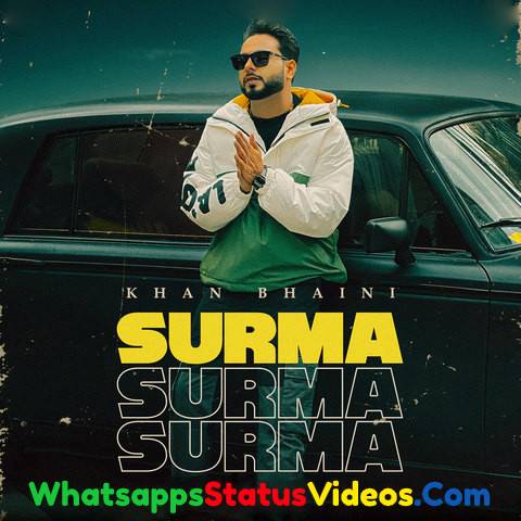 Surma Song Khan Bhaini Whatsapp Status Video Download
