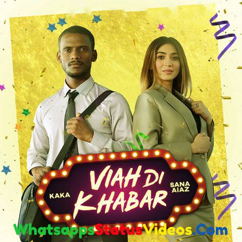 Viah Di Khabar Song Kaka Whatsapp Status Video Download