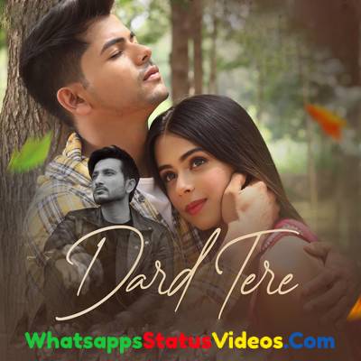 Dard Tere Song Ishaan Khan Shambhavi Thakur Whatsapp Status Video Download