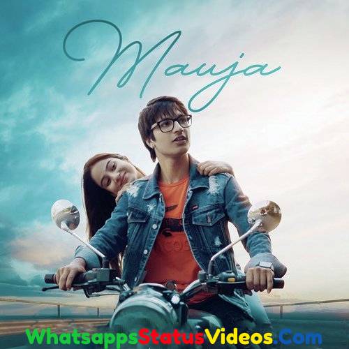 Mauja Song Nikhil D'Souza Rukhsar Bandhukia Whatsapp Status Video Download