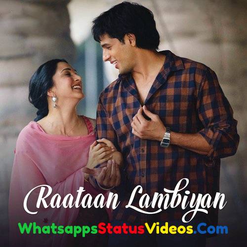 Raataan Lambiyan Song Jubin Nautiyal Asees Kaur Whatsapp Status Video Download