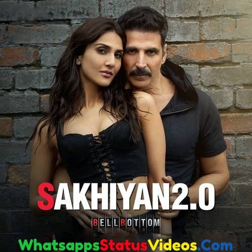 Sakhiyan 2.0 Song Zara Khan Whatsapp Video Status Download