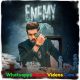 Enemy Song Singga Punjabi Whatsapp Status Video Download
