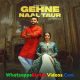 Gehne Naal Taur Song Hunar Sidhu Whatsapp Status Video Download