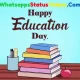 Happy National Education Day Wishes Whatsapp Status Video Download