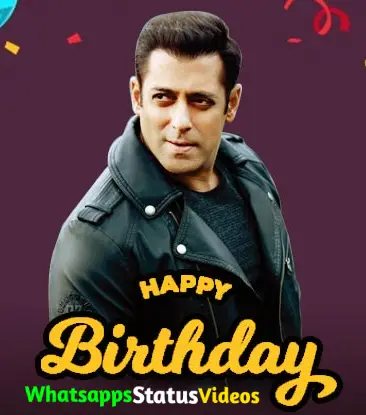 Salman Khan Birthday Wishes Whatsapp Status Video Download