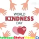 World Kindness Day Whatsapp Status Video Download