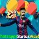 Neymar Happy Birthday Wishes Whatsapp Video Status Download