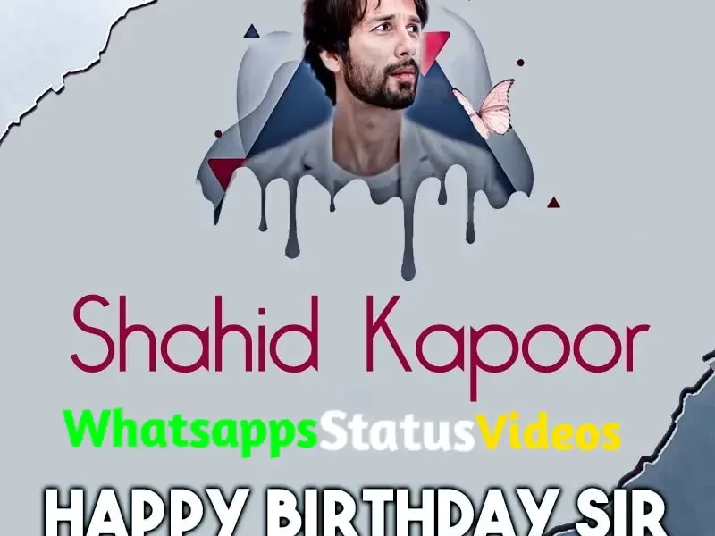 Shahid Kapoor Birthday Wishes Special Status Video