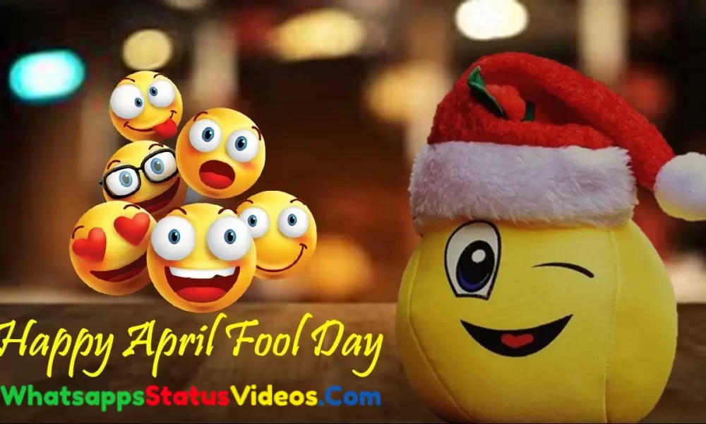 April Fools Day Wishes Whatsapp Status Video