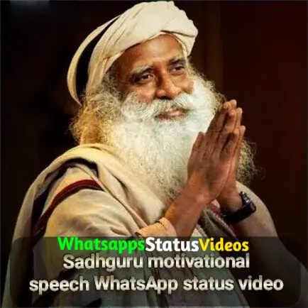 Sadhguru Motivational Speech Whatsapp Status Video Download