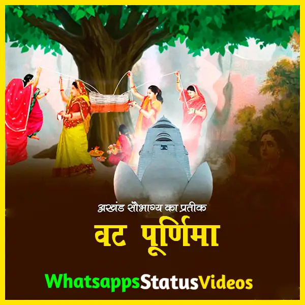 Vat Purnima 4K Full Screen WhatsApp Status Video Download
