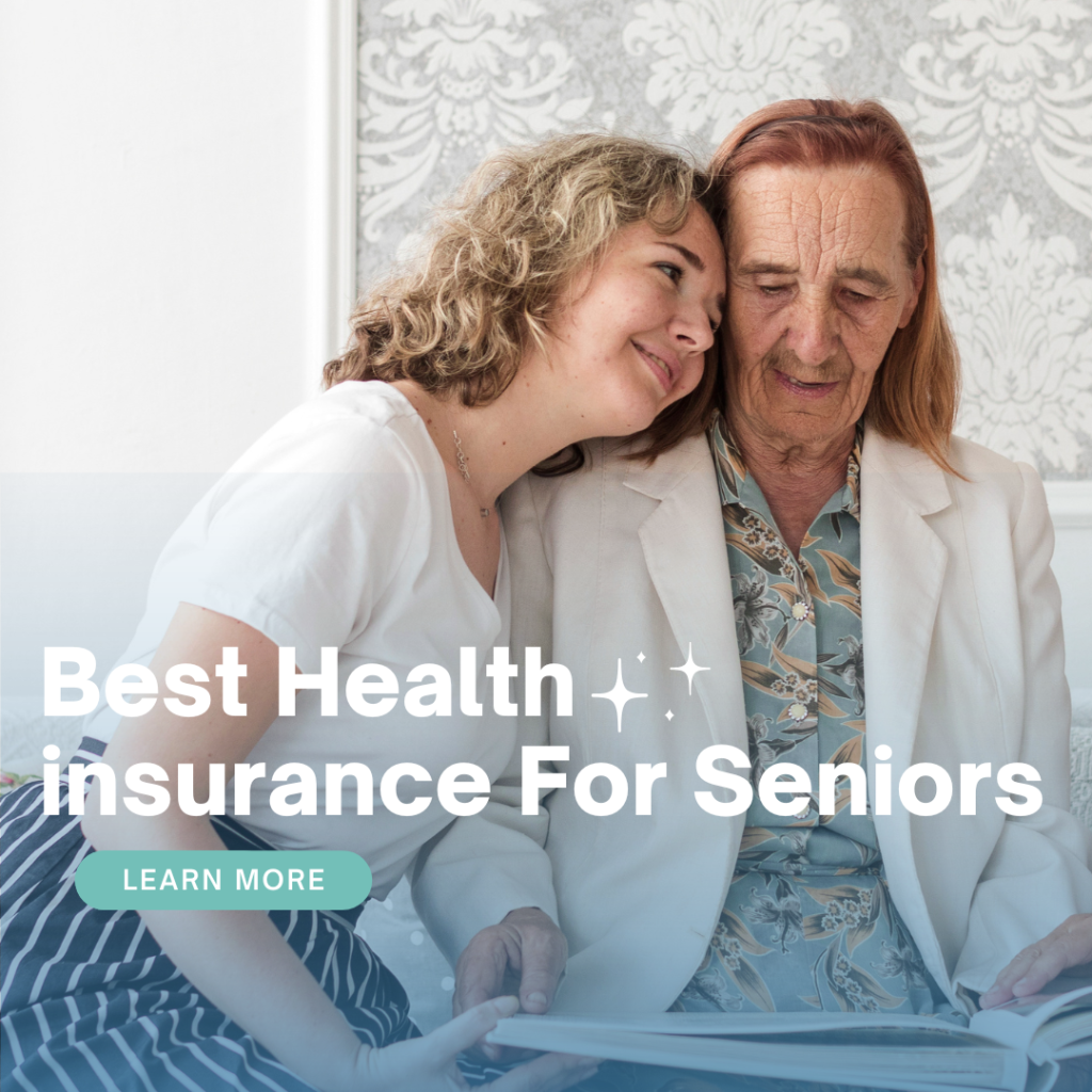 Best Health insurance For Seniors Over 70 United States