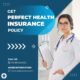 The Ultimate Guide to Choosing the Perfect Insurance Policy for Your Needs